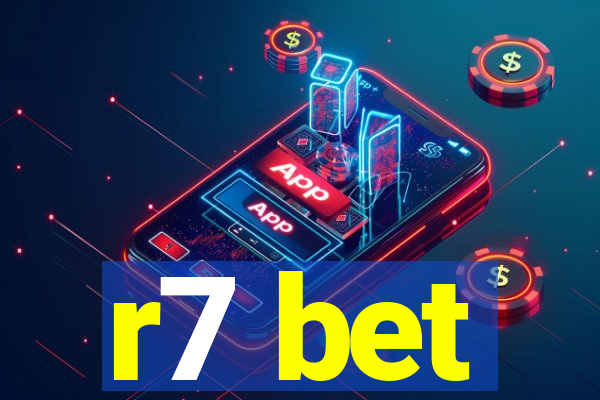 r7 bet